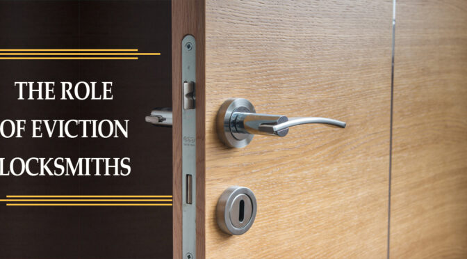 The Role Of Eviction Locksmiths For Home Security In Bexley