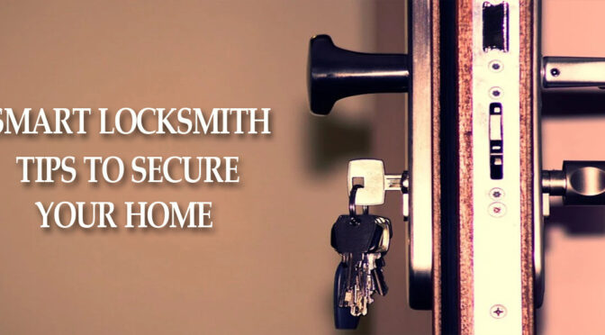Smart Eviction Locksmith Tips To Secure Your Home